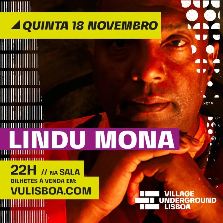 Lindu Mona no Village Underground Lisboa